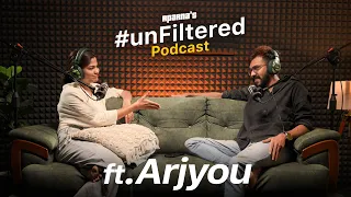 Unfiltered ft.Arjyou | EP 02