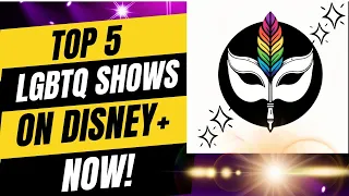 Top 5 New Shows With Gay Storylines on Disney Plus