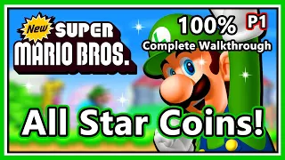 New Super Mario Bros. (DS) - 100% Complete Walkthrough | All Star Coins! | Luigi | Part 1