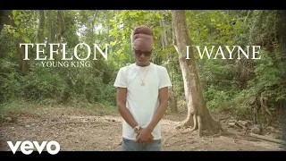 Teflon Young King, IWayne - Think Before You Talk (Official Video)