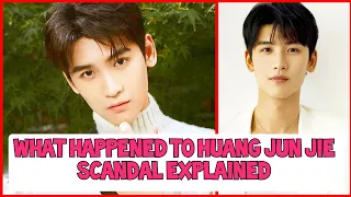 HUANG JUN JIE 黃俊捷  SCANDAL Explained (HE STOPS ACTING)