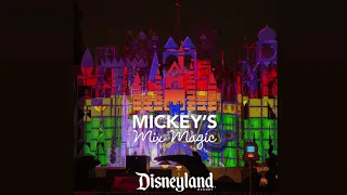 Disneyland- Mickey’s Mix Magic Soundtrack