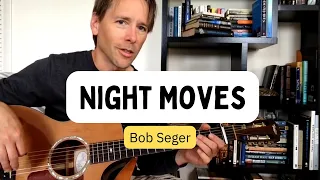 How to play "Night Moves" by Bob Seger (guitar lesson)