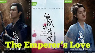 Wallace Chung - The Emperor’s Love (2023)《倾城亦清欢》Synopsis Upcoming Chinese Drama