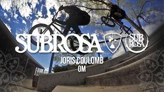 BMX - Joris Coulomb - Subrosa Om Frame Promo