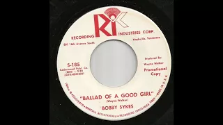 Bobby Sykes - Ballad Of A Good Girl