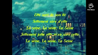 Vanessa Paradis La seine paroles(VANESSA PARADIS LA SEINE LYRICS)