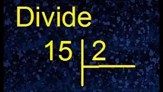dividir 15 entre 2 , division con resultado decimal
