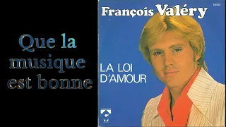François Valéry,La loi d'amour,Chanteur menteur,1978