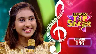 Flowers Top Singer 4 | Musical Reality Show | EP# 146