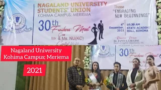 NAGALAND UNIVERSITY 30TH FRESHER'S MEET CUM MR. & MISS NU(KC) CONTEST 2021 (CROWNING MOMENT)