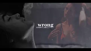 Cheryl & Billy | Wrong