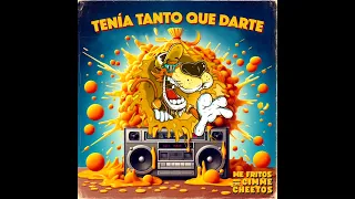 Me Fritos and the Gimme Cheetos - Tenia Tanto que Darte (Nena Daconte Punk Rock Cover)