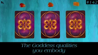 The Goddess Qualities You Embody ✨😍🌹 Your Goddess Energy 💅🏼👠 ~ Timeless Pick a Card Reading