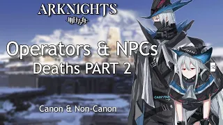 Characters that died so far in arknights PART 2