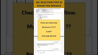 SSC SELECTION POST XI Expected cutoff  I ssc slection post answer key released I check your marks