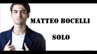 Matteo Bocelli  Solo Lyrics