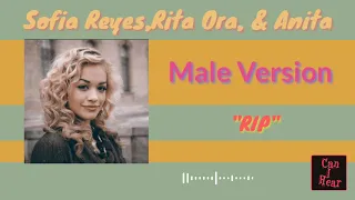 Male Version | Sofia Reyes ft. Rita Ora, Anita - RIP