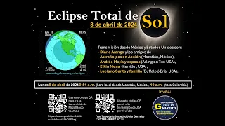 Transmisión del Eclipse Total de Sol - 8 de abril de 2024