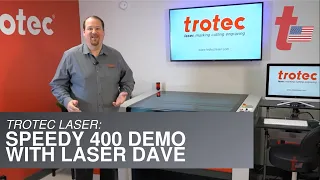 Trotec Speedy: Speedy 400 Demo