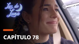 Luz de Luna: Luna se emocionó al tener noticias de León (Capítulo 78)