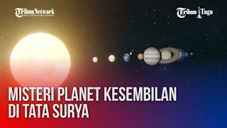 Astronom Membuka Tabir Misteri Planet Kesembilan di Tata Surya