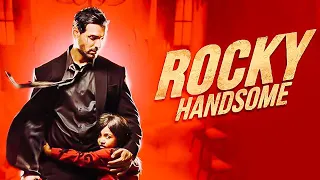 Rocky Handsome full movie in 4k | John Abraham , Shruti Haasan |