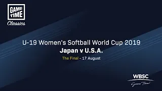 Japan v USA - The Final - U-19 Women's Softball World Cup 2019