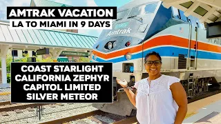 Amtrak Vacation 9 Days Los Angeles To Miami | Coast Starlight | California Zephyr | Capitol Limited