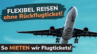 Flexibel Reisen ohne Rückflugticket sondern onward Tickets! | Meine bestonwardticket Erfahrung