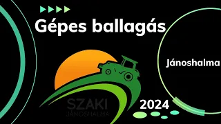 Gépes ballagás Jánoshalma - 2024 🚜