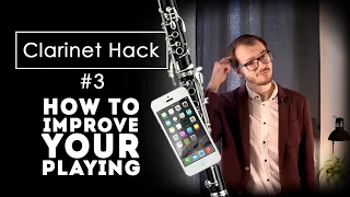 Clarinet Hack #3: How to improve your playing every day - Как улучшать вашу игру каждый день