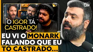 Igor RESPONDE falas de MONARK