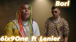 || 6ix9One  ft  Lenier || Bori ||