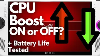 ASUS ROG Ally | CPU Boost ON vs OFF | Performance + Battery Life Test | Is It Worth it?