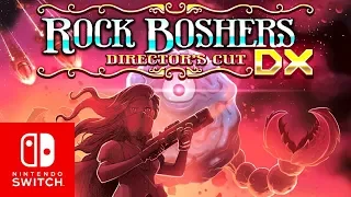 ROCK BOSHERS DX Director's Cut Trailer Nintendo Switch HD