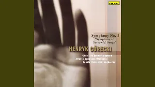 Górecki: Symphony No. 3, Op. 36 "Symphony of Sorrowful Songs": II. Lento e largo....