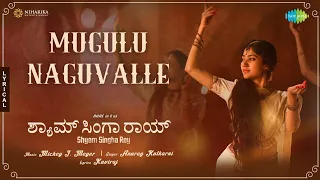 Mugulu Naguvalle - Lyrical | Shyam Singha Roy (Kannada) | Nani, Sai Pallavi | Mickey J Meyer