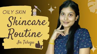 Skincare for OILY & ACNE Prone skin in Telugu | Beginners Oily skincare tips | Beautybybhavs