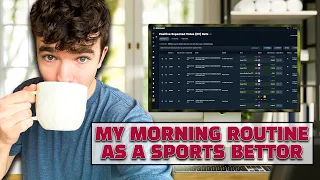 My Morning Routine as a Profitable Sports Bettor | +EV Betting w/ Oddsjam