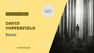 David Copperfield by Charles Dickens - Chapter 59 - Return