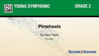 Pinwheels by Gary Fagan - Score & Sound