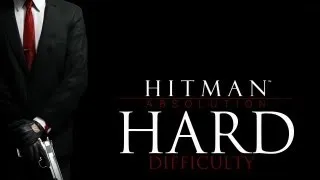 Hitman Absolution Hard Difficulty - Mission 14: Attack of the Saints - Parking (1/3)