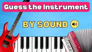 Can you Guess the Instrument by Sound? | Music Sound Quiz | Part 2