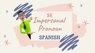 Impersonal Pronoun - SE | Spanish Grammar