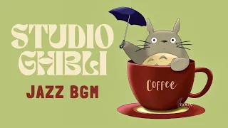 BGM Studio Ghibliスタジオジブリ Jazz Cafe - Relaxing Music for Studying, Sleeping, Working