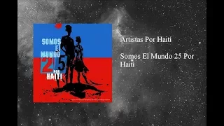 Artistas Por Haití - Somos El Mundo 25 Por Haití