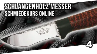 Edelholz Messergriff:  bohren, kleben, schleifen und polieren Schmiedekurs Online #4