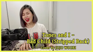 Tones and I - Bad Child (Stripped Back) + Dance Monkey COVER (60)