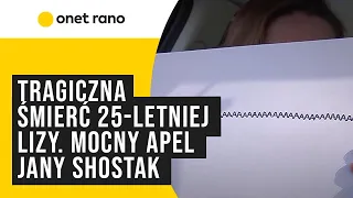 Tragiczna śmierć 25-letniej Lizy. Mocny apel Jany Shostak